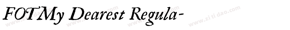 FOTMy Dearest Regula字体转换